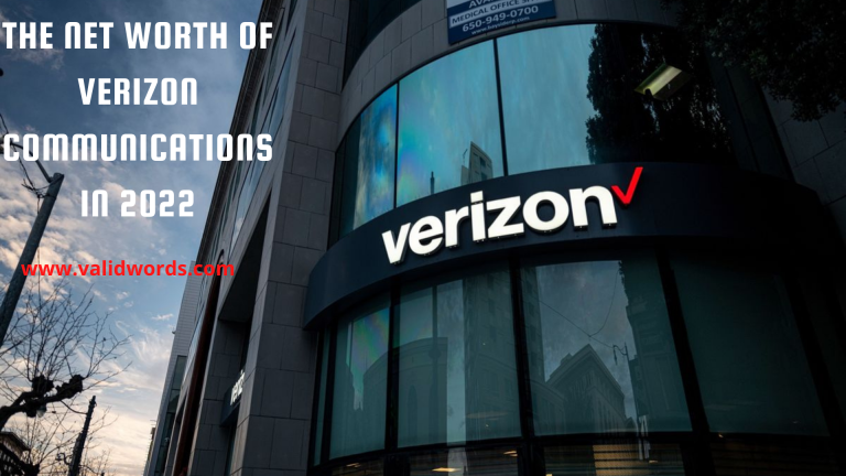 Net Worth of Verizon Communications in 2022