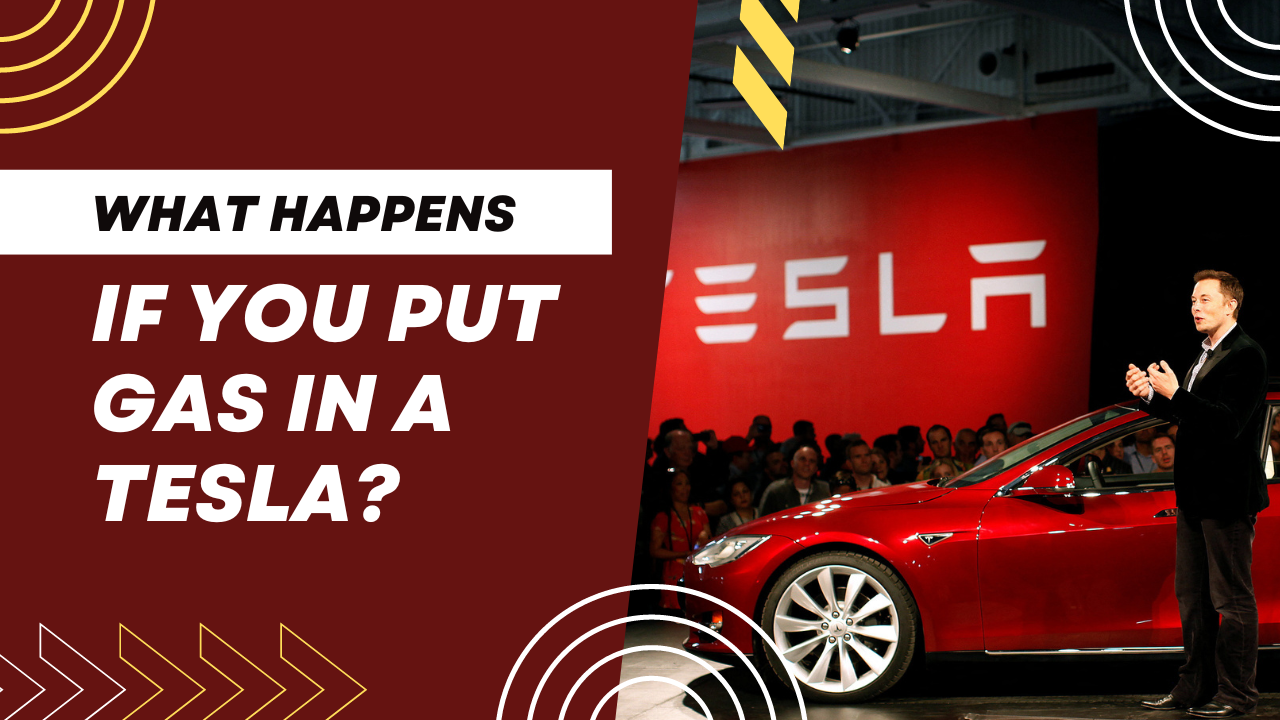 What Happens If You Put Gas in a Tesla?