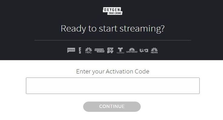 Oxygen com link – Enter Code To Activate